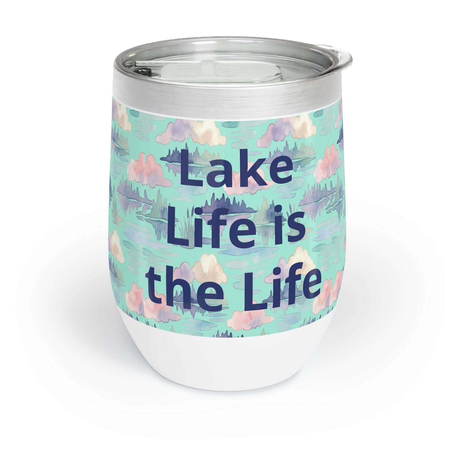 Custom Lake Life 12oz Stainless Steel Insulated Wine Tumbler