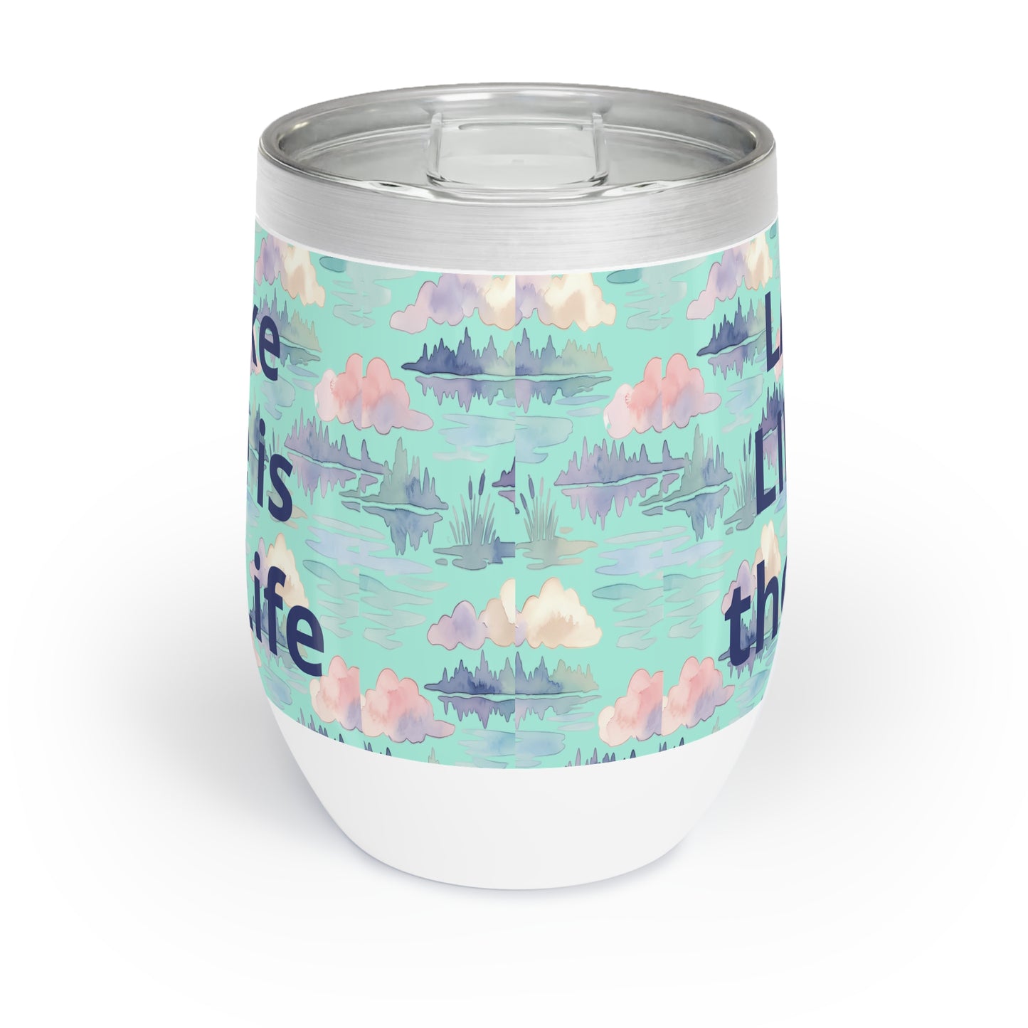 Custom Lake Life 12oz Stainless Steel Insulated Wine Tumbler